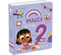L'imagier de mes 2 ans - Éveil - Livre cartonné - Dès 2 ans