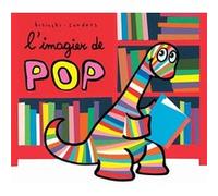L'imagier de Pop Alex Sanders (Auteur), Pierrick Bisinski (Auteur)