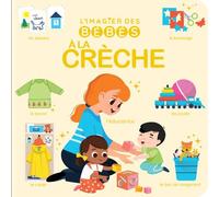 L'imagier des bébés A la crèche Corinne Delporte (Auteur), Shutterstock Shutterstock (Illustration)