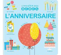 L'imagier des bébés : L'anniversaire: ANNIVERSAIRE -L'