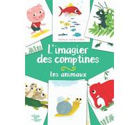 L'imagier des comptines - Les Animaux - Charlotte Roederer - La Marmotiere - Boîte ou accessoire - Document jeunesse