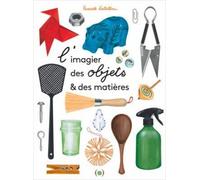 L'imagier Des Objets Et Des Matières