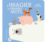 L'imagier des premiers mots - Cécile Zamorano - Larousse - cartonné - Document jeunesse