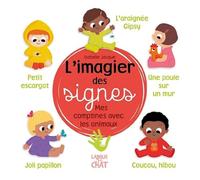 L'imagier des signes - Mes comptines avec les animaux - Livre d'éveil - Dès 6 mois