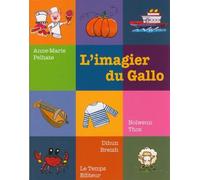 L'imagier du Gallo - Anne-Marie Pelhate - Le Temps Editeur-An Amzer - cartonné - Méthode de langue