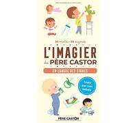 L'Imagier du Père Castor - En langue des signes