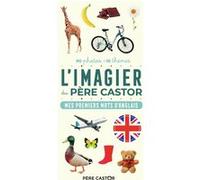 L'imagier Du Père Castor - Mes Premiers Mots D'anglais