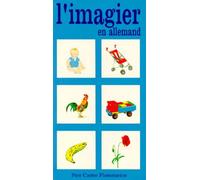 L'imagier en allemand: - 488 MOTS-IMAGES, UN PREMIER VOCABULAIRE DE BASE