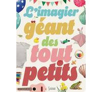 L'Imagier géant des tout-petits
