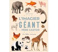 L'imagier Géant Du Père Castor - Les Bébés Animaux