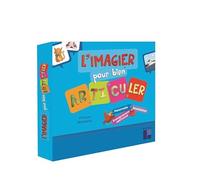L'imagier pour bien articuler - maternelle: Remédiation / Enseignement spécialisé