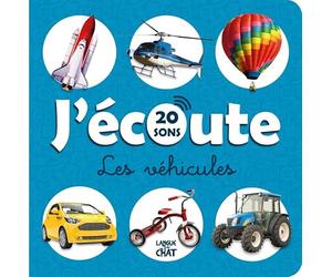 L'imagier qui parle - J'écoute les véhicules - Imagier sonore - Éveil - 18 mois