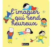 L'Imagier qui rend heureux - Dès 18 mois