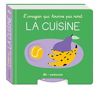 L'imagier qui tourne pas rond - La cuisine Élo (Auteur)