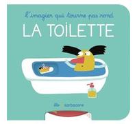 Élo – L'imagier qui tourne pas rond – La toilette – Cartonné