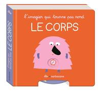 L'imagier qui tourne pas rond - Le corps Élo (Auteur)