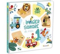 L'imagier sonore de mes 1 an Tiago Americo (Illustration)