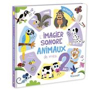 L'imagier sonore des animaux de mes 2 ans - Tiago Americo - Grund - cartonné - Album éveil dès la naissance
