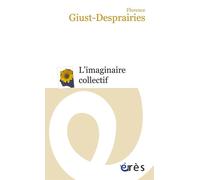 L'imaginaire collectif - Florence Giust-Desprairies - Eres - Poche - Essai
