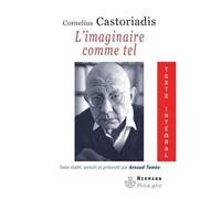 Cornelius Castoriadis – L'imaginaire comme tel – Essai – Broché