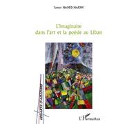 L'imaginaire Dans L'art Et La Poésie Au Liban