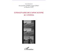 L'imaginaire de l'apocalypse au cinéma