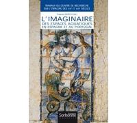 L'imaginaire Des Espaces Aquatiques En Espagne Et Au Portugal