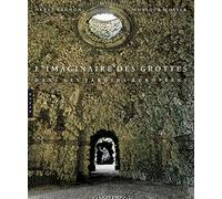 L'imaginaire des grottes dans les jardins européens