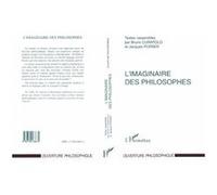L'imaginaire des Philosophes Bruno Curatolo (Auteur), Jacques Poirier (Auteur)