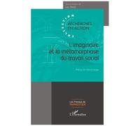 L'imaginaire Et La Métamorphose Du Travail Social