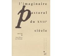 L'imaginaire pastoral du XVIIe siècle