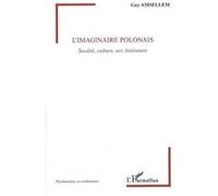 Guy Amsellem – L'imaginaire polonais – Société, culture, art, littérature – broché – occasion