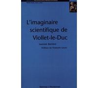 Imaginaire scientifique de Viollet-le-Duc