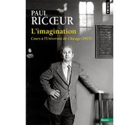 L'Imagination Cours à l'Université de Chicago (1975) - Paul Ricoeur - Points - Poche - Essai