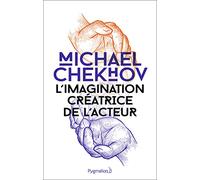 L'Imagination créatrice de l'acteur