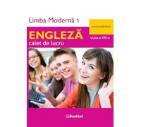 Limba engleza. Limba moderna 1 - Clasa 8 - Caiet de lucru - Claudia Draganoiu