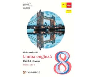 Limba engleza. Limba moderna 1 - Clasa 8 - Caietul elevului - Herbert Puchta, Jeff Stranks, Peter Lewis-Jones, Irina Spataru, Ioana Tudose, Art educational, Editie in limba romana