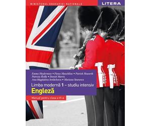 Limba engleza. Limba moderna 1. Studiu intensiv - Clasa 6 - Manual - Emma Heyderman, Fiona Mauchline, Patrick Howarth, Patricia Reilly, Daniel Morris, Ana-Magdalena Iordachescu, Mariana Stoenescu
