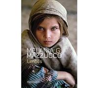Melania G. Mazzucco – Limbes – Roman, traduction Dominique Vittoz – Broché