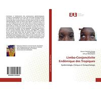 Limbo-Conjonctivite Endémique des Tropiques: Epidémiologie, Clinique et Histopathologie