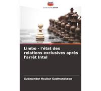 Limbo - l'état des relations exclusives après l'arrêt Intel
