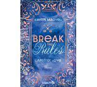 Limerick Love. Break the Rules Roman - Kristin MacIver - Knaur eBook - ebook (ePub) - Livre