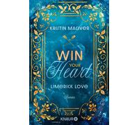 Limerick Love. Win Your Heart Roman | Band 2 der historischen New Adult Romance-Reihe - Kristin MacIver - Knaur eBook - ebook (ePub) - Livre