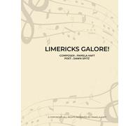 Limericks Galore: A song cycle for singer and piano.