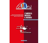 Limes. Rivista italiana di geopolitica. L' America ingolfa il mondo (2026) (Vol. 2)