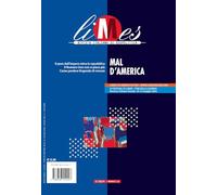 Limes. Rivista italiana di geopolitica. Mal d'America (2024) (Vol. 3)