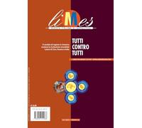 Limes. Rivista italiana di geopolitica. Tutti contro tutti (2025) (Vol. 10)