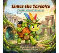 Limes the Tortoise Destination Unknown