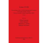 Limes Xviii - Proceedings Of The Xviiith International Congress Of Roman Frontier Studies Held In Amman, Jordan (September 2000), Volume 1