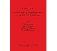 Limes Xviii - Proceedings Of The Xviiith International Congress Of Roman Frontier Studies Held In Amman, Jordan (September 2000), Volume 2